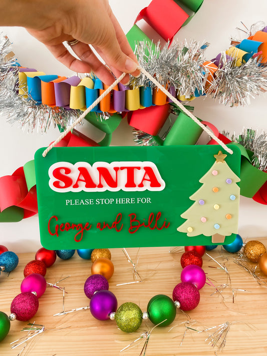Personalised Santa Stop Here Sign