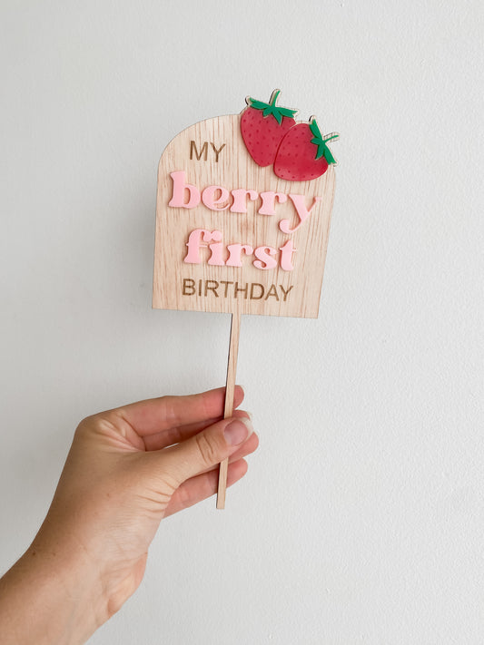 My Berry First Birthday Cake Topper