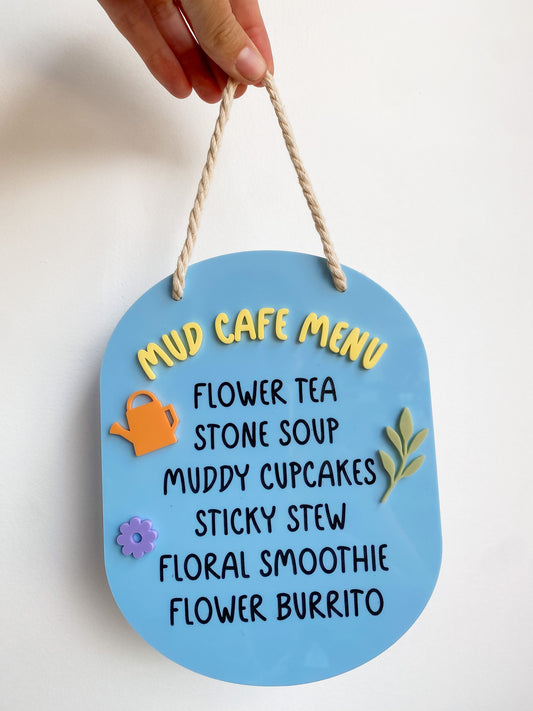 Mud Cafe Menu Play Sign