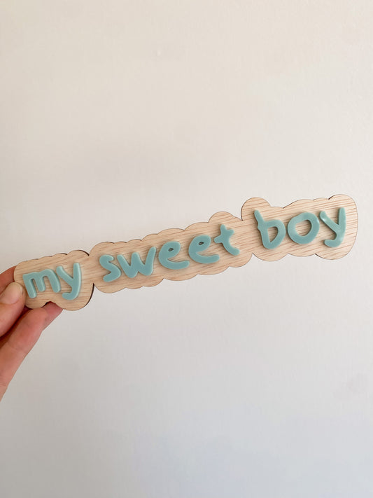 My Sweet Boy Wall Sign